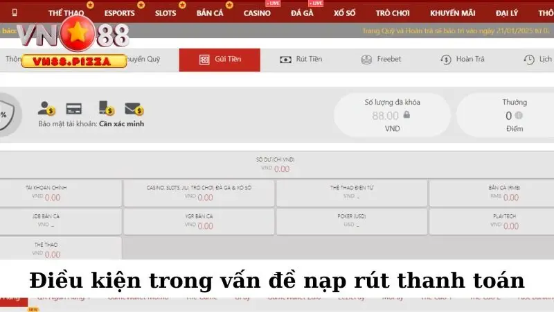 Điều khoản sử dụng 3 Điều kiện trong vấn đề nạp rút thanh toán