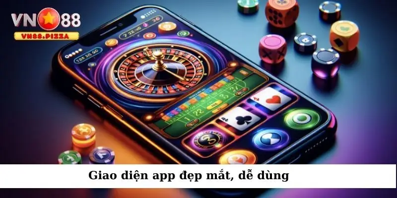 Tải app Vn88 1 Giao diện app đẹp mắt, dễ dùng