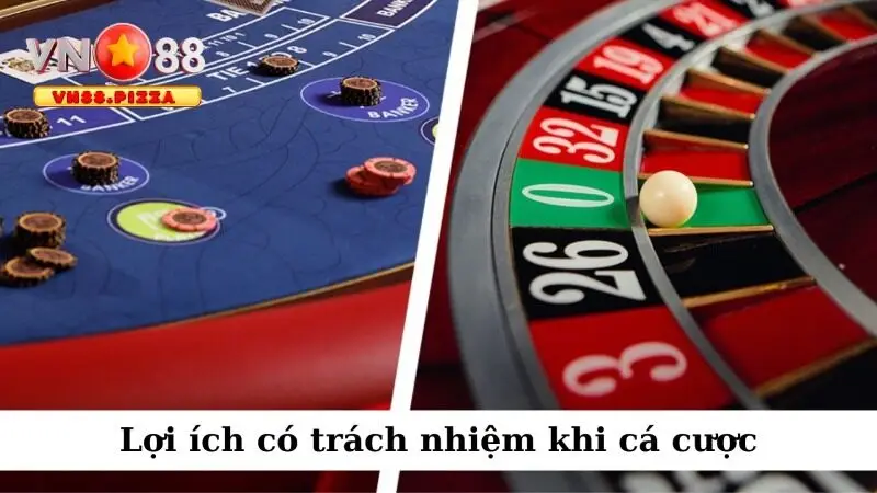 Lợi ích có trách nhiệm khi cá cược