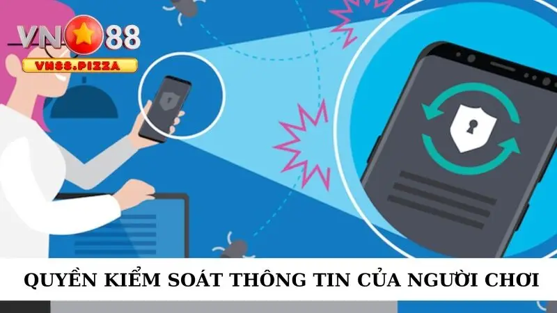 Quyền kiểm soát thông tin của người chơi