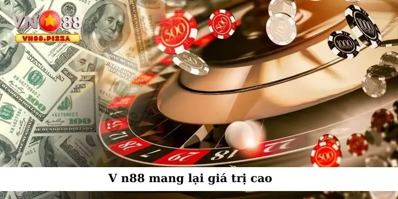 V n88 mang lại giá trị cao