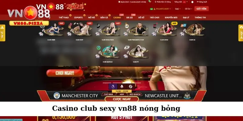 Casino club sexy Vn88 - Trải nghiệm đẳng cấp và quyến rũ 1 Sảnh chơi game bài nóng bóng nhất Vn 88