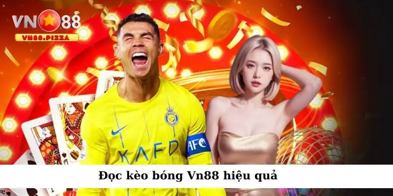 Đọc Kèo Bóng Vn88 Chính Xác – Bí Quyết Tăng Tỷ Lệ Thắng Cược 1 Phân tích kèo thể thao tăng cơ hội thắng
