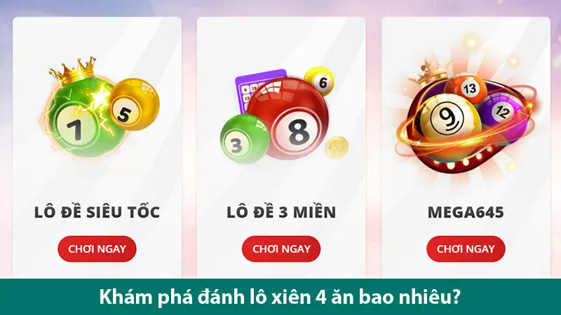 Đánh lô xiên 4 ăn bao nhiêu? Cách chơi chuẩn xác, dễ trúng 2 Đánh lô xiên 4 ăn bao nhiêu? Cách chơi chuẩn xác, dễ trúng