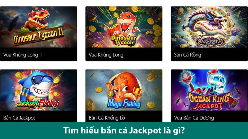 Giới thiệu trò chơi bắn cá Jackpot, bí quyết để chinh phục jackpot khủng 1 Giới thiệu trò chơi bắn cá Jackpot, bí quyết để chinh phục jackpot khủng